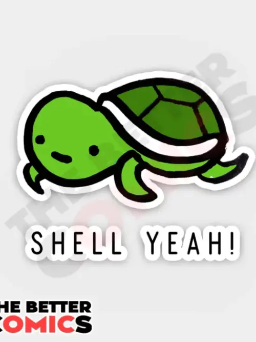 Shell Yeah Turtle Sticker
