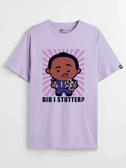 The Office T-shirt : Did I Stutter Tshirt
