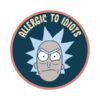 Allergic To Idiots - Rick And Morty Official Sticker