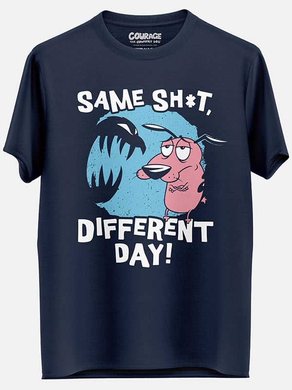 Same Sh*t Different Day Courage The Cowardly Dog Official T-shirt