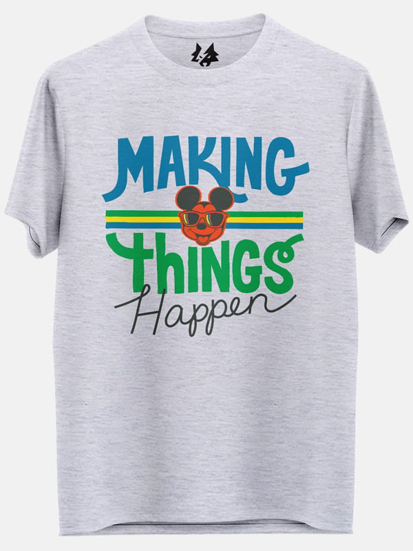 Making Things Happens Disney Official T-shirt