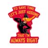 I'm Always Right - Looney Tunes Official Sticker