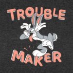 Trouble Maker - Bugs Bunny Official T-shirt