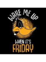 Wake Me Up When It's Friday - Looney Tunes Official T-shirt