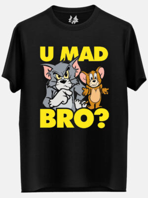 U Mad Bro - Tom & Jerry Official T-shirt