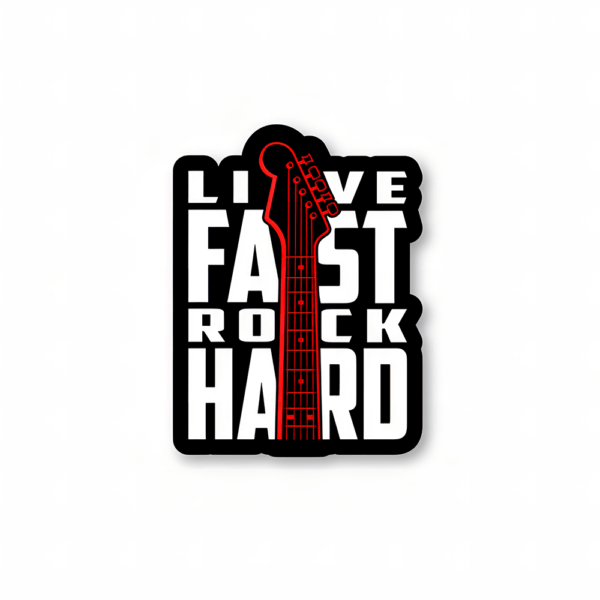 Live Fast Rock Hard Sticker