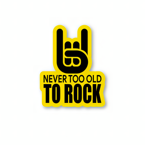 Never Too Old To Rock Sticker