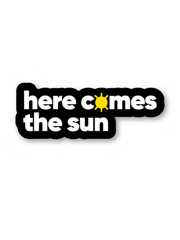 Here Comes The Sun By The Beatles Sticker