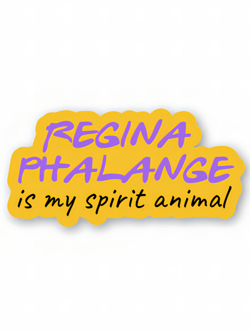 Regina Phalange is my spirit animal – Friends Official Sticker