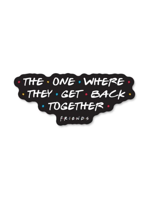 They Don't Know - Friends Official Sticker