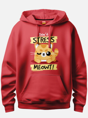 Dont Stress Meowt Hoodie