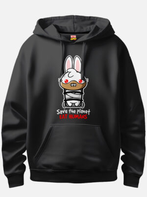 Save The Planet Eat Humans Bunny Hoodie