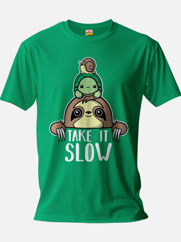 Take It Slow T-shirt