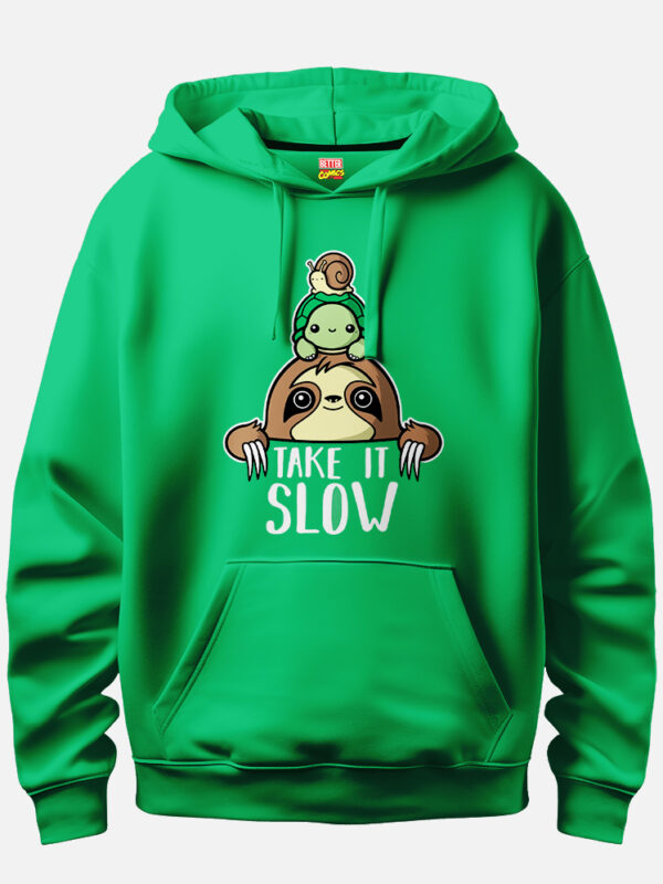 Take It Slow Hoodie