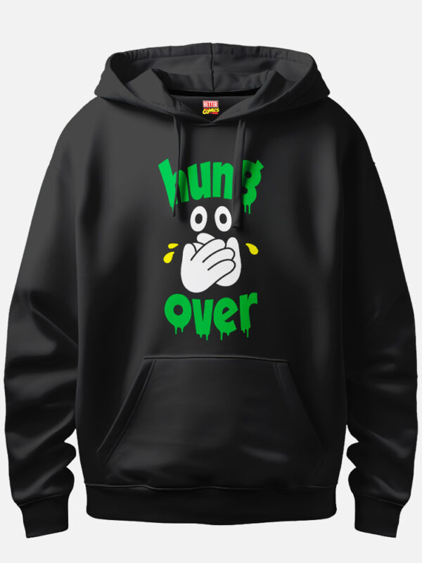 Hung Over Hoodie