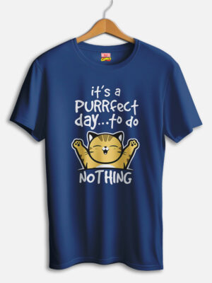 It's A Purrfect Day To Do Nothing T-shirt