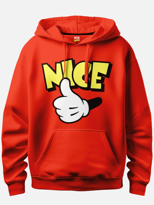 Super Nice Hoodie