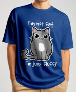 I'm Not Fat Cat I'm Just Fluffy T-shirt