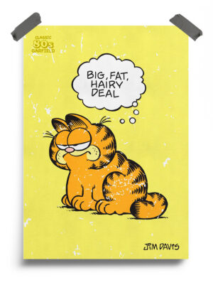 Big Fat Hairy Deal - Garfield Official Poster