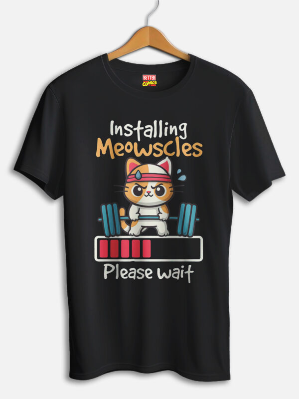 Installing Meowscles Cat Weightlift Please Wait T-shirt