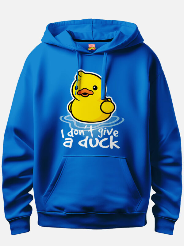 I Don't Give A Duck Hoodie