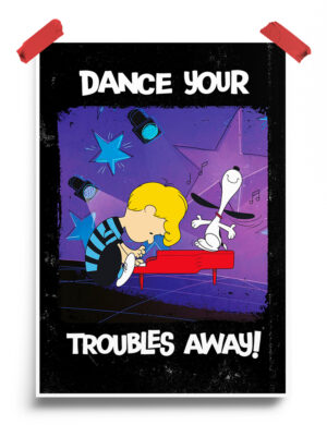 Dance Your Troubles Away Peanuts Poster