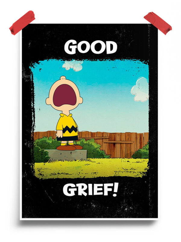 Good Grief Peanuts Poster