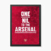 One Nil to the Arsenal Victory Poster