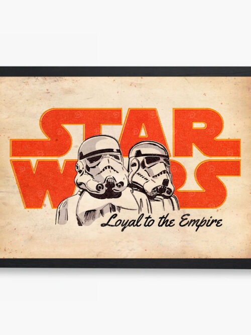 Loyal to the Empire Propaganda Star Wars Poster