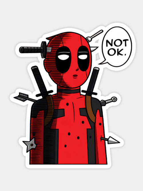 Totally Not Okay Deadpool Edition Sticker
