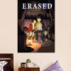 Erased Poster