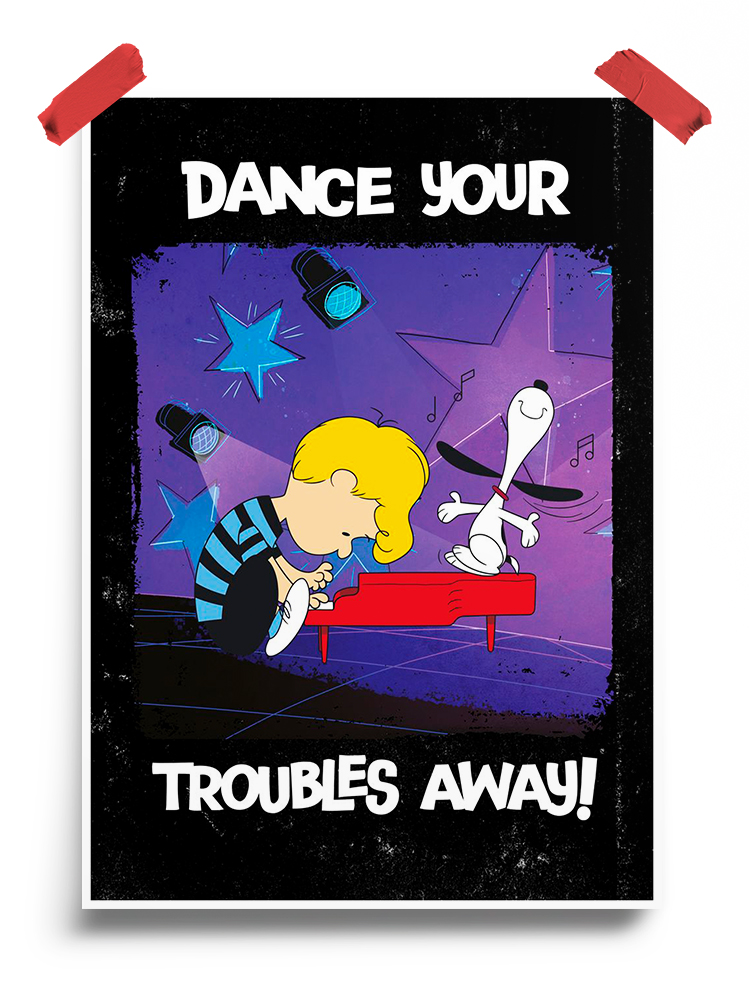 Dance your troubles away Peanuts Poster