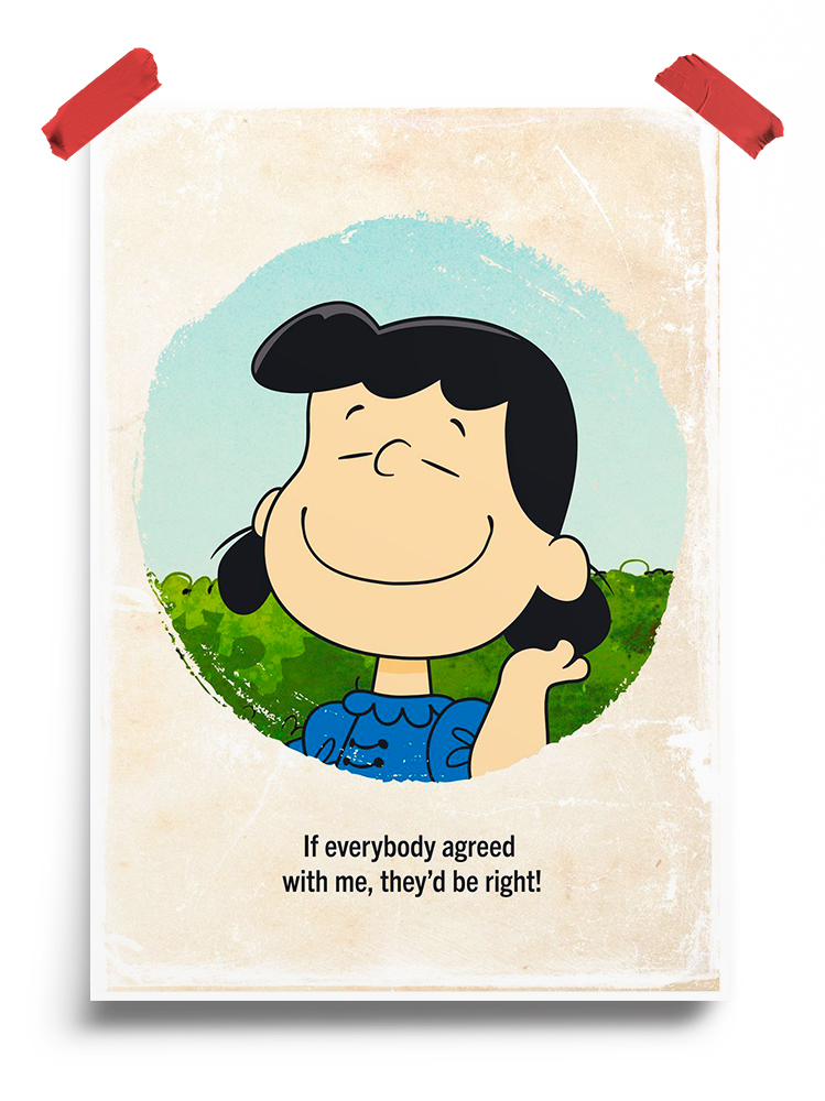 Lucy quote Peanuts Poster