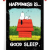 Happiness in a good sleep Peanuts Poster