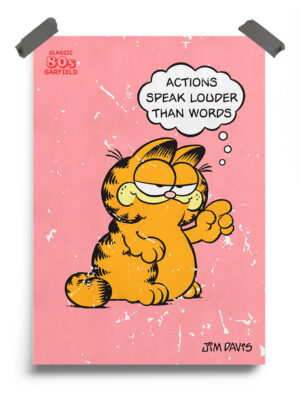 Actions Speak Louder - Garfield Official Poster