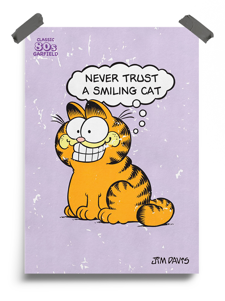 Never Trust A Smiling Cat - Garfield Official Poster