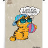 I Live For Weekends - Garfield Official Poster