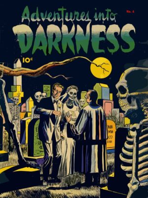 Adventure Into Darkness Vintage Horror Comic Poster