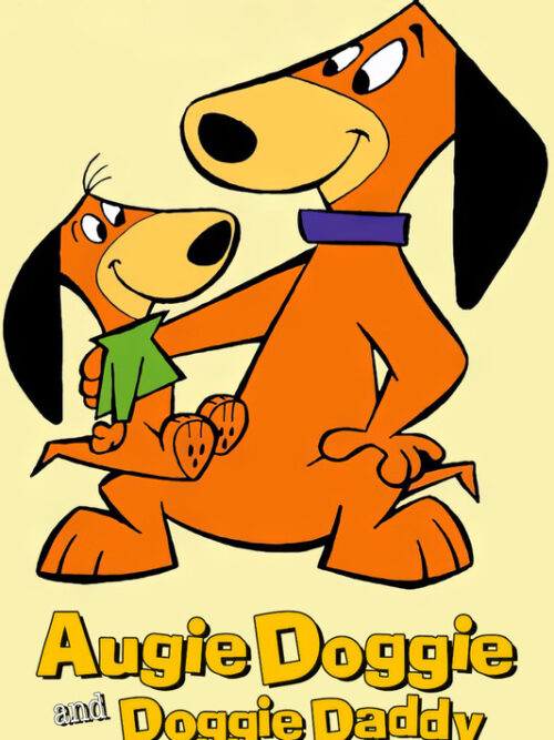 Augie Doggie And Doggie Daddy Poster