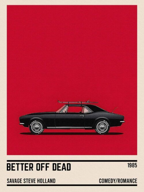 Better Off Dead Car Movie Poster