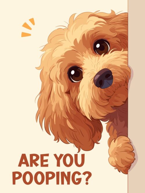 Cavapoo Are You Pooping Poster