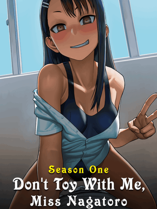 DONT TOY WITH ME MISS NAGATORO 2021 Season 1 Poster