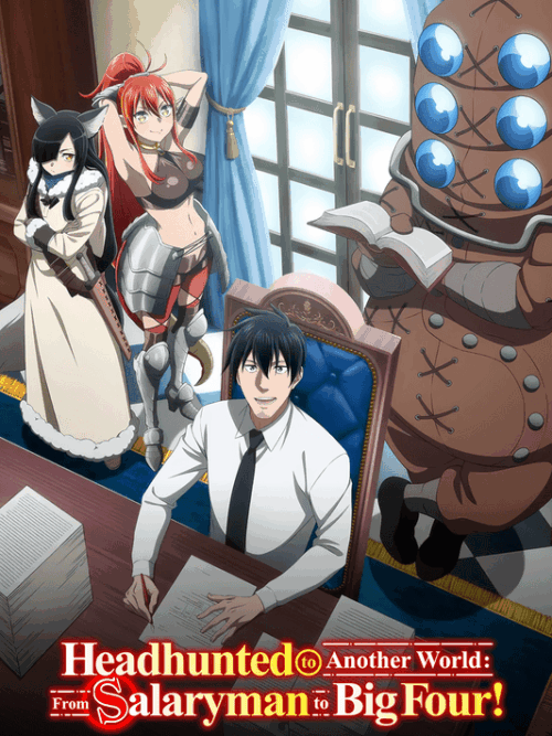 Headhunted To Another World From Salaryman To Big Four 2025 Season Poster
