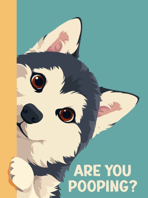 Husky Peeking Are You Pooping Poster