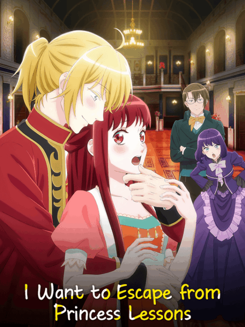 I Want To Escape From Princess Lessons Poster