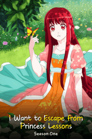 I Want To Escape From Princess Lessons 2025 Season Poster