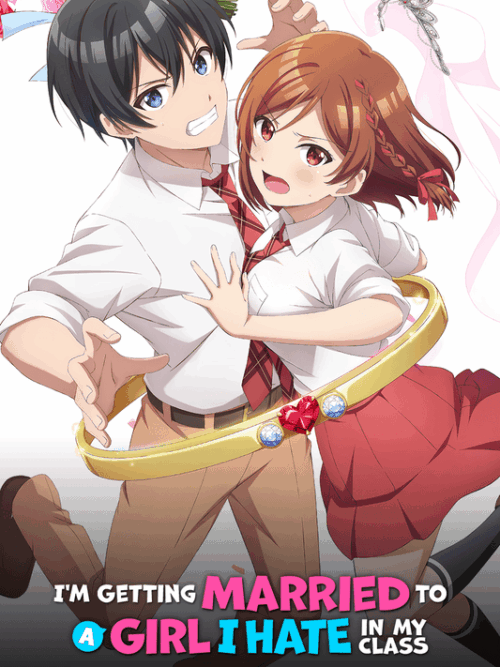 Im Getting Married To A Girl I Hate In My Class 2025 Season Poster