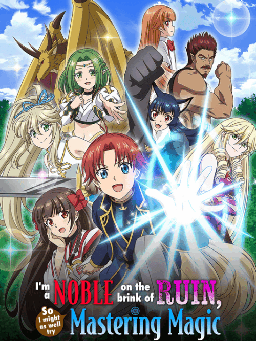 Im A Noble On The Brink Of Ruin So I Might As Well Try Mastering Magic Poster