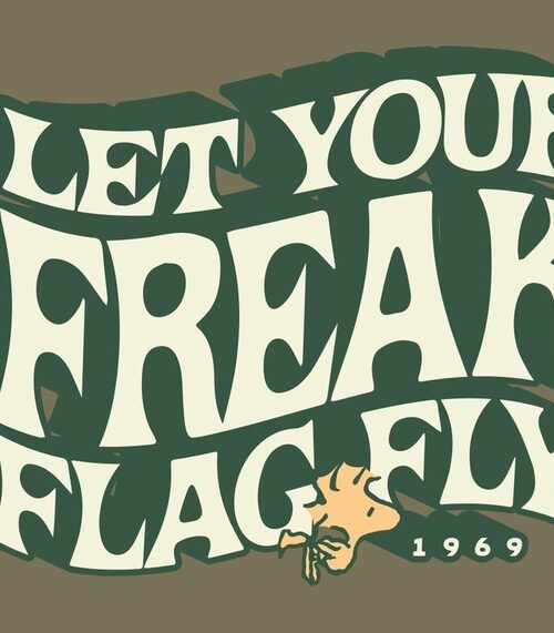 Let Your Freak Flag Fly Peanuts Poster
