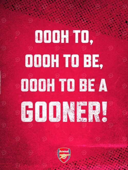 Oooh To Be A Gooner Football Poster
